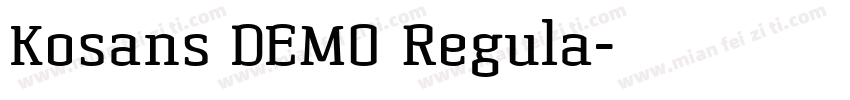 Kosans DEMO Regula字体转换